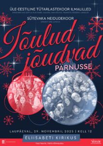 Üle-Eestiline tütarlastekoor Ilmalilled ja Sütevaka neidudekoor