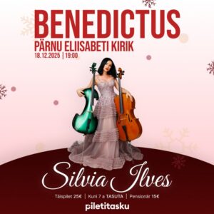 Benedictus | Silvia Ilvese jõulukontsert