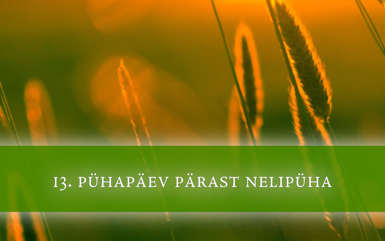 13. pühapäev pärast nelipüha