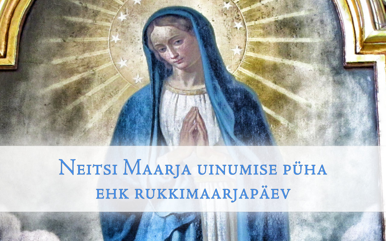 Neitsi Maarja uinumise püha ehk rukkimaarjapäev